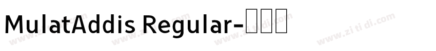 MulatAddis Regular字体转换